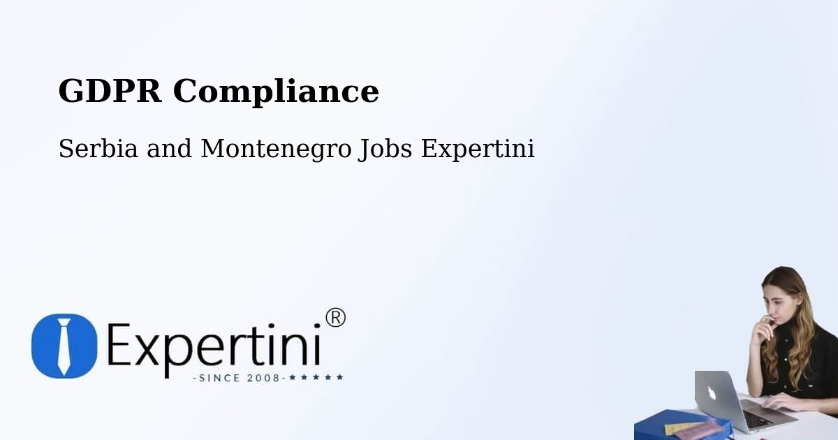 EU GDPR Compliance Statement – Chatham - Serbia and Montenegro Jobs Expertini